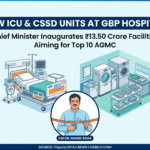 New ICU and CSSD Units Inaugurated at GBP Hospital as Tripura Aims to Elevate AGMC Among Top 10 Medical Colleges